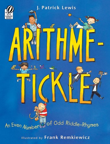 Arithme-Tickle An Even Number of Odd Riddle-Rhymes  2002 9780152058487 Front Cover