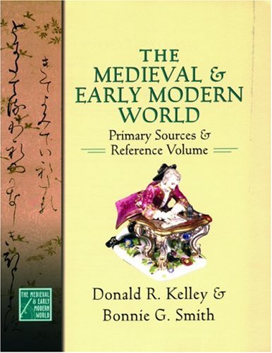 Medieval and Early Modern World Primary Sources and Reference Volume  2005 9780195178487 Front Cover