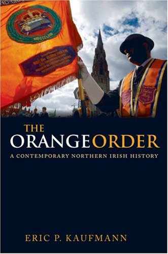 Orange Order A Contemporary Northern Irish History  2007 9780199208487 Front Cover
