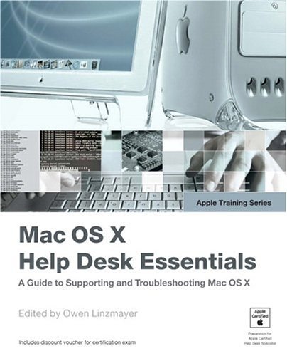 Mac OS X Help Desk Essentials   2005 9780321278487 Front Cover