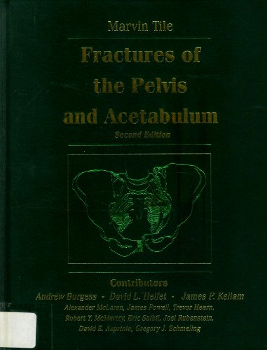 Fractures of the Pelvis and Acetabulum 2nd 1995 9780683082487 Front Cover