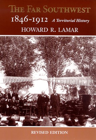 Far Southwest, 1846-1912 A Territorial History 2nd 2000 (Revised) 9780826322487 Front Cover