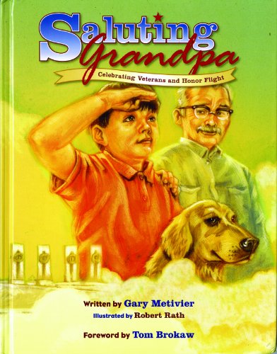 Saluting Grandpa Celebrating Veterans and Honor Flight N/A 9781455617487 Front Cover