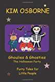 Ghoulies and Ghosties Furry Tales for Little People N/A 9781492700487 Front Cover