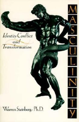 Masculinity Identity, Conflict, and Transformation N/A 9781570626487 Front Cover