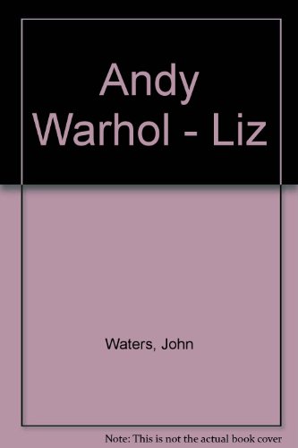 Andy Warhol: Liz   2011 9781935263487 Front Cover