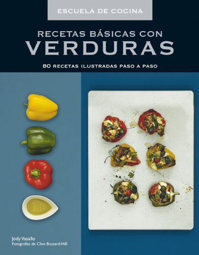 Recetas basicas con verduras / Basique Recipies Of Vegetables:  2010 9788425345487 Front Cover
