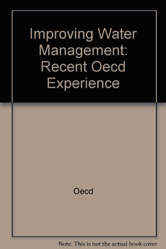Improving Water Management Recent OECD Experience  2003 9789264099487 Front Cover