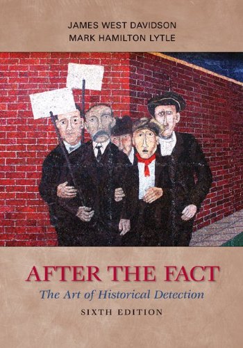 After the Fact: the Art of Historical Detection  6th 2010 9780073385488 Front Cover
