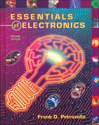 Essentials of Electronics  2nd 2001 (Revised) 9780078210488 Front Cover
