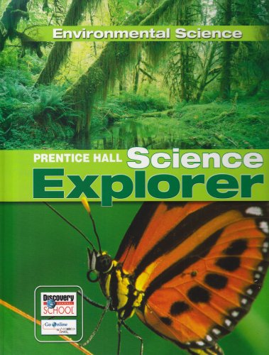 Science Explorer - Environmental Science   2007 (Student Manual, Study Guide, etc.) 9780132011488 Front Cover