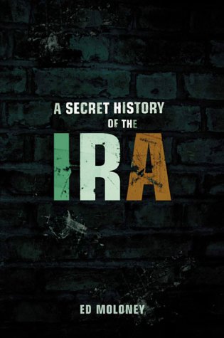 Secret History of the IRA   2002 9780143013488 Front Cover