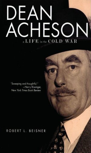 Dean Acheson A Life in the Cold War  2009 9780195382488 Front Cover