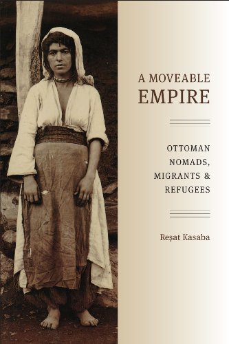 Moveable Empire Ottoman Nomads, Migrants, and Refugees  2011 9780295989488 Front Cover
