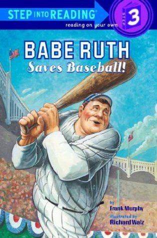 Babe Ruth Saves Baseball!   2005 9780375830488 Front Cover