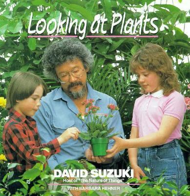 Looking at Plants   1992 9780471547488 Front Cover