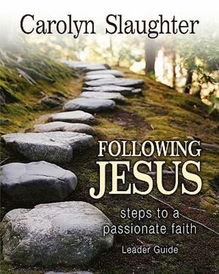 Following Jesus Leader Guide Steps to a Passionate Faith N/A 9780687649488 Front Cover