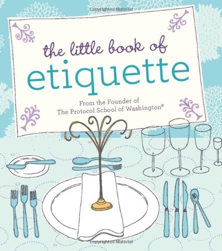 Little Book of Etiquette  Revised  9780762441488 Front Cover
