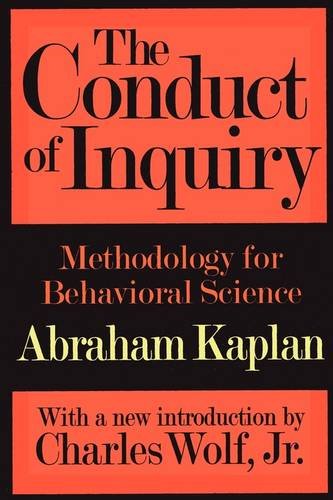 Conduct of Inquiry Methodology for Behavioural Science  1998 9780765804488 Front Cover