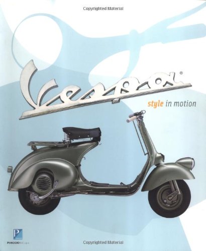 Vespa Style in Motion  2003 9780811842488 Front Cover