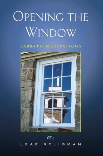 Opening the Window Sabbath Meditations  2011 9780872331488 Front Cover