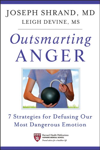 Outsmarting Anger 7 Strategies for Defusing Our Most Dangerous Emotion  2013 9781118135488 Front Cover