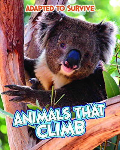 Animals That Climb:   2014 9781410961488 Front Cover