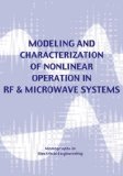 Modeling and Characterization of Nonlinear Rf and Microwave Systems  N/A 9781427619488 Front Cover