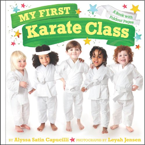 My First Karate Class A Book with Foldout Pages N/A 9781442427488 Front Cover