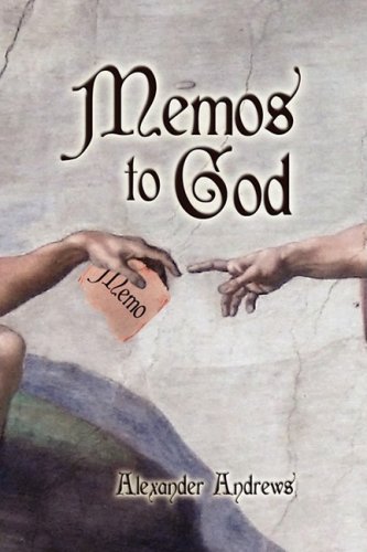 Memos to God:   2009 9781606937488 Front Cover