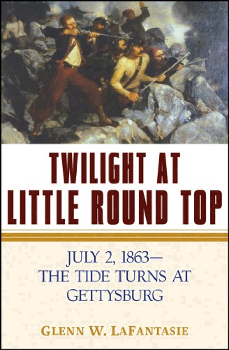 Twilight at Little Round Top July 2, 1863--The Tide Turns at Gettysburg N/A 9781620458488 Front Cover