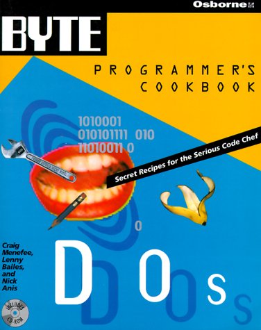 Bytes DOS Programmers Cookbook  1994 9780078820489 Front Cover
