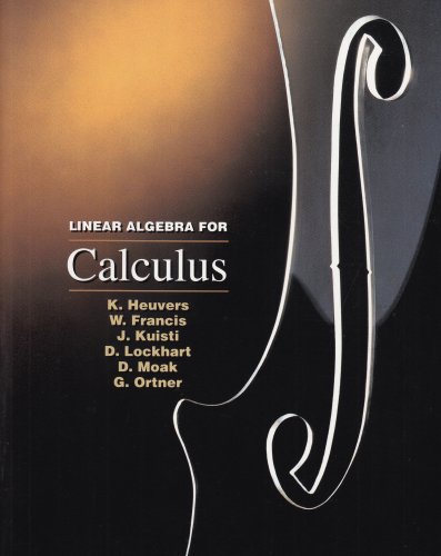 Linear Algebra for Calculus  2nd 1995 (Revised) 9780534252489 Front Cover