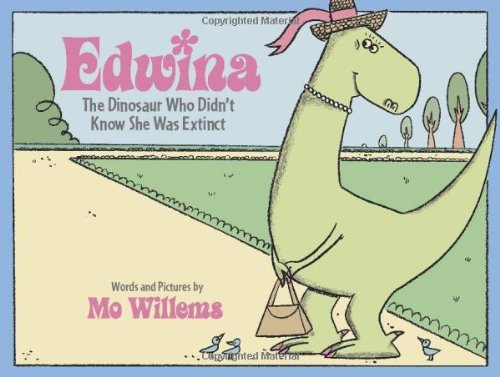 Edwina, the Dinosaur Who Didn't Know She Was Extinct   2006 9780786837489 Front Cover