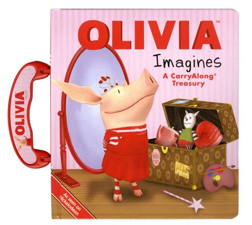 OLIVIA Imagines A CarryAlong Treasury N/A 9781442420489 Front Cover