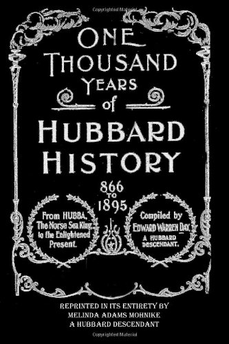 One Thousand Years of Hubbard History  N/A 9781449997489 Front Cover