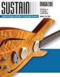 Sustain 4 Magazine for Luthiers and Designers of Musical Instruments N/A 9781492326489 Front Cover