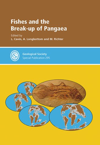 Fishes and the Break-up of Pangea: Special Publication 295  2008 9781862392489 Front Cover