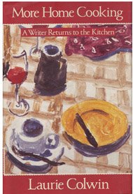 More Home Cooking A Writer Returns to the Kitchen  1993 9780060168490 Front Cover