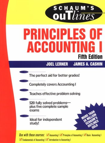 Schaum's Outline of Principles of Accounting I  5th 1999 (Revised) 9780070381490 Front Cover