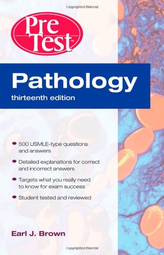Pathology: PreTest Self-Assessment and Review, Thirteenth Edition  13th 2010 9780071623490 Front Cover
