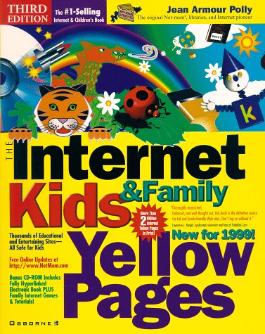 Internet Kids and Family Yellow Pages 3rd 1998 9780072118490 Front Cover