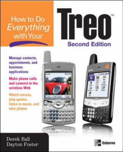 How to Do Everything with Your Palm Treo  6th 2007 (Revised) 9780072262490 Front Cover
