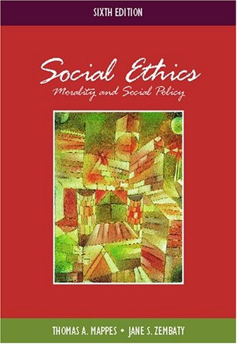 Social Ethics : Morality and Social Policy 6th 2002 9780072837490 Front Cover