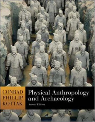 Physical Anthropology and Archaeology  2nd 2006 (Revised) 9780072952490 Front Cover