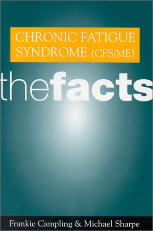 Chronic Fatigue Syndrome (CFS/ME) The Facts  2000 9780192630490 Front Cover