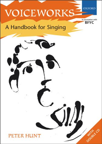 Voiceworks A Handbook for Singing  2001 9780193435490 Front Cover