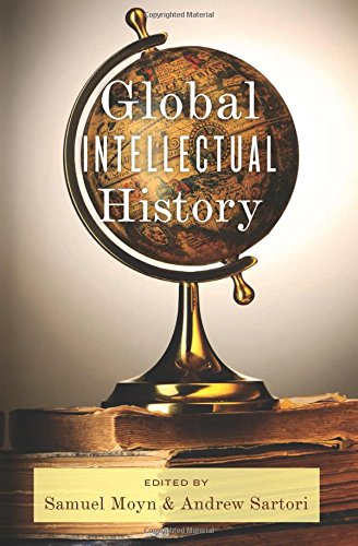 Global Intellectual History   2015 9780231160490 Front Cover