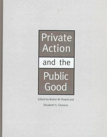 Private Action and the Public Good   1998 9780300064490 Front Cover