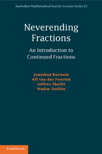 Neverending Fractions An Introduction to Continued Fractions  2014 9780521186490 Front Cover